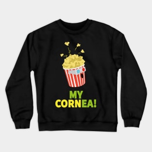 My Cornea | Popcorn | 3d Glasses Crewneck Sweatshirt